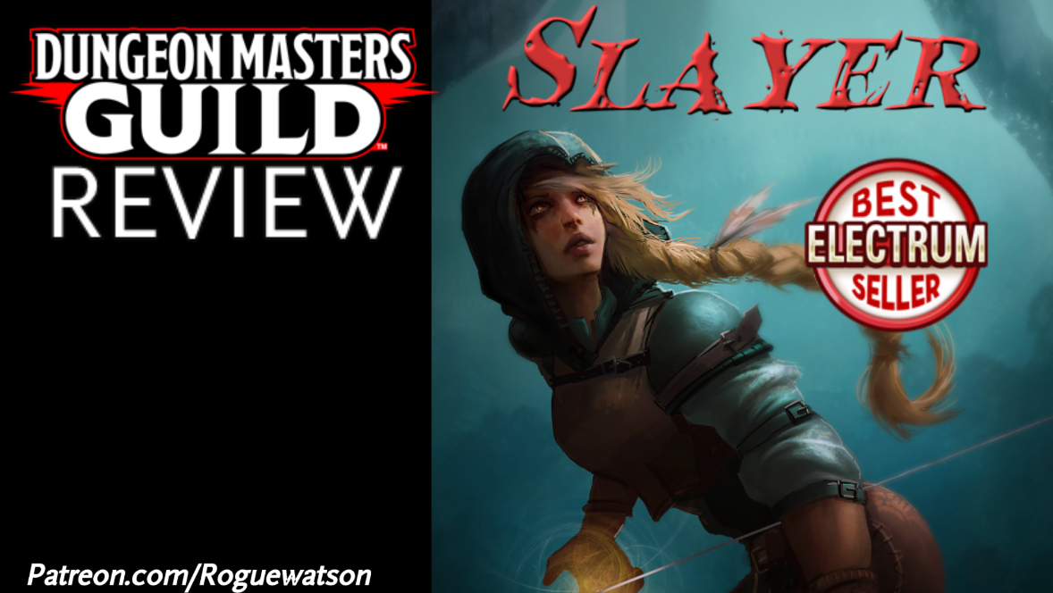 DMs Guild Review – The Slayer Class